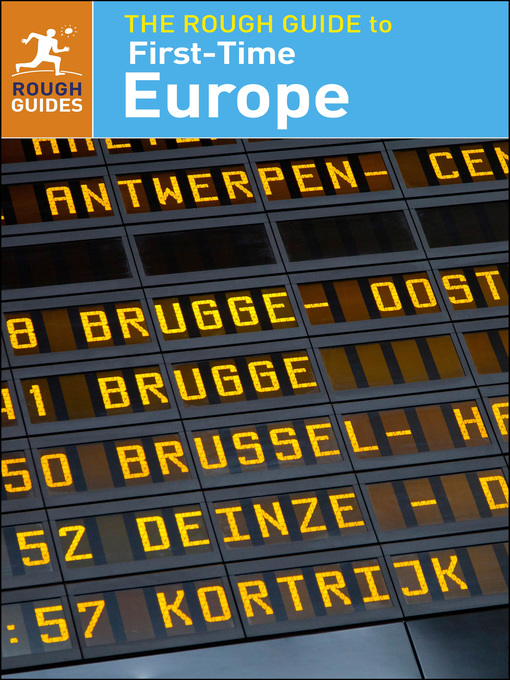 Title details for The Rough Guide to First-Time Europe by Rough Guides - Available